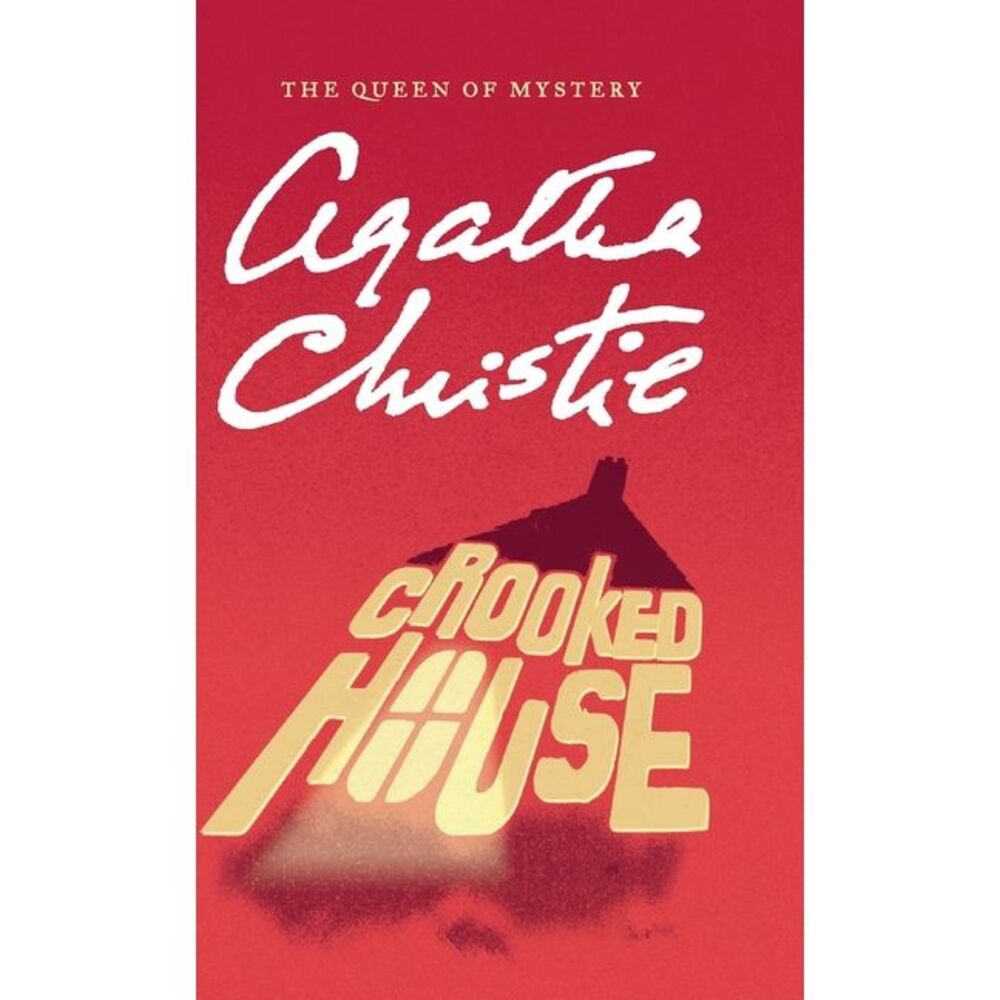 Crooked House -- Agatha Christie